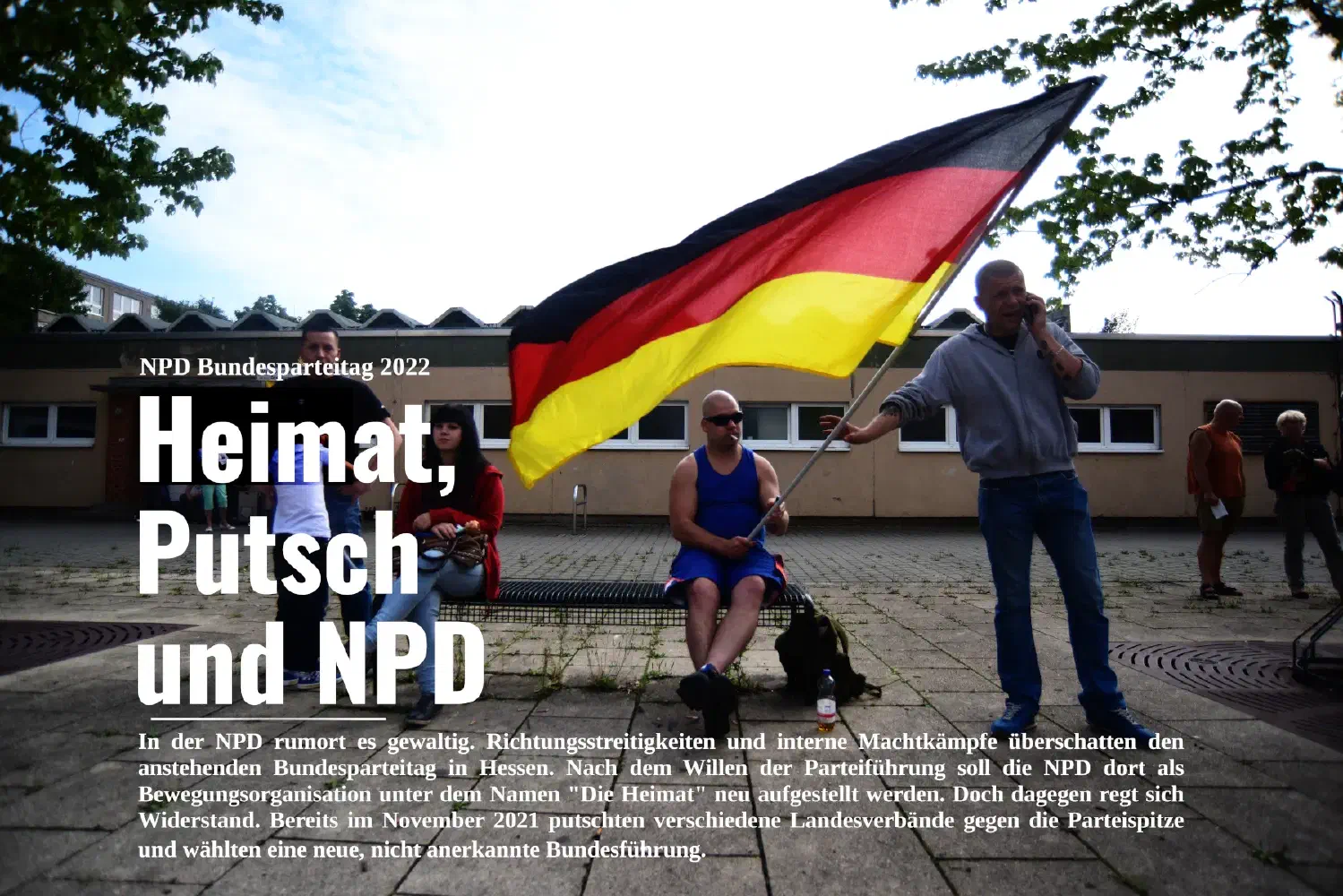 Heimat, Putsch und NPD - Richtungsstreitigkeiten vorm NPD-Bundesparteitag 2022
